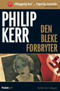 Berlin noir-trilogien: Den Bleke Forbryter
